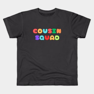 Cousin Squad - cousin quote typography Kids T-Shirt